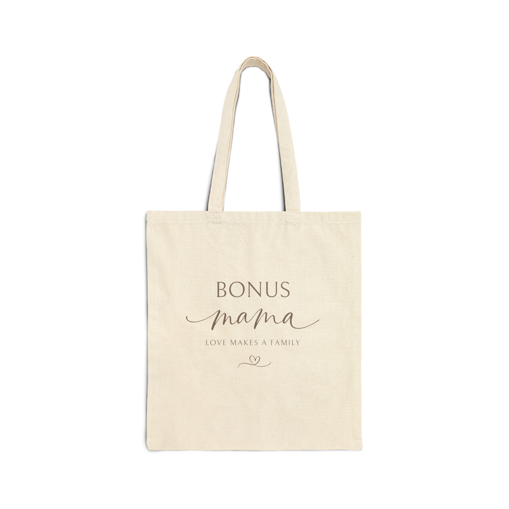 Bonus Mama Love Makes a Family Canvas Tote Bag