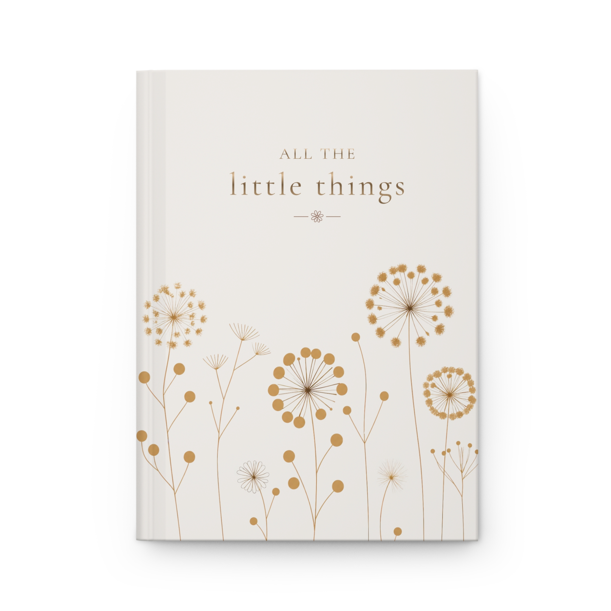 All The Little Things Journal – Dandelion Light