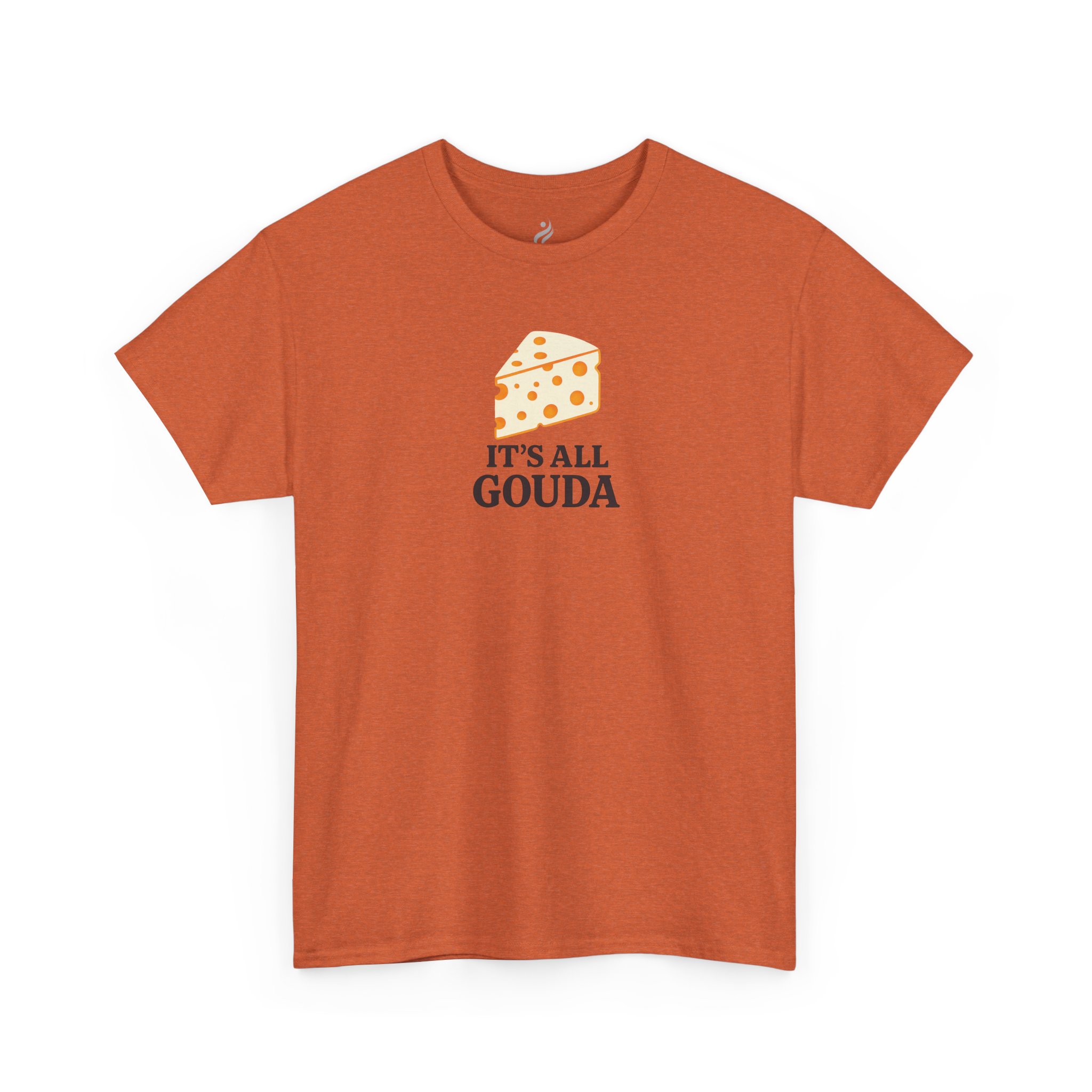 Funny Graphic T-Shirt – It’s All Gouda
