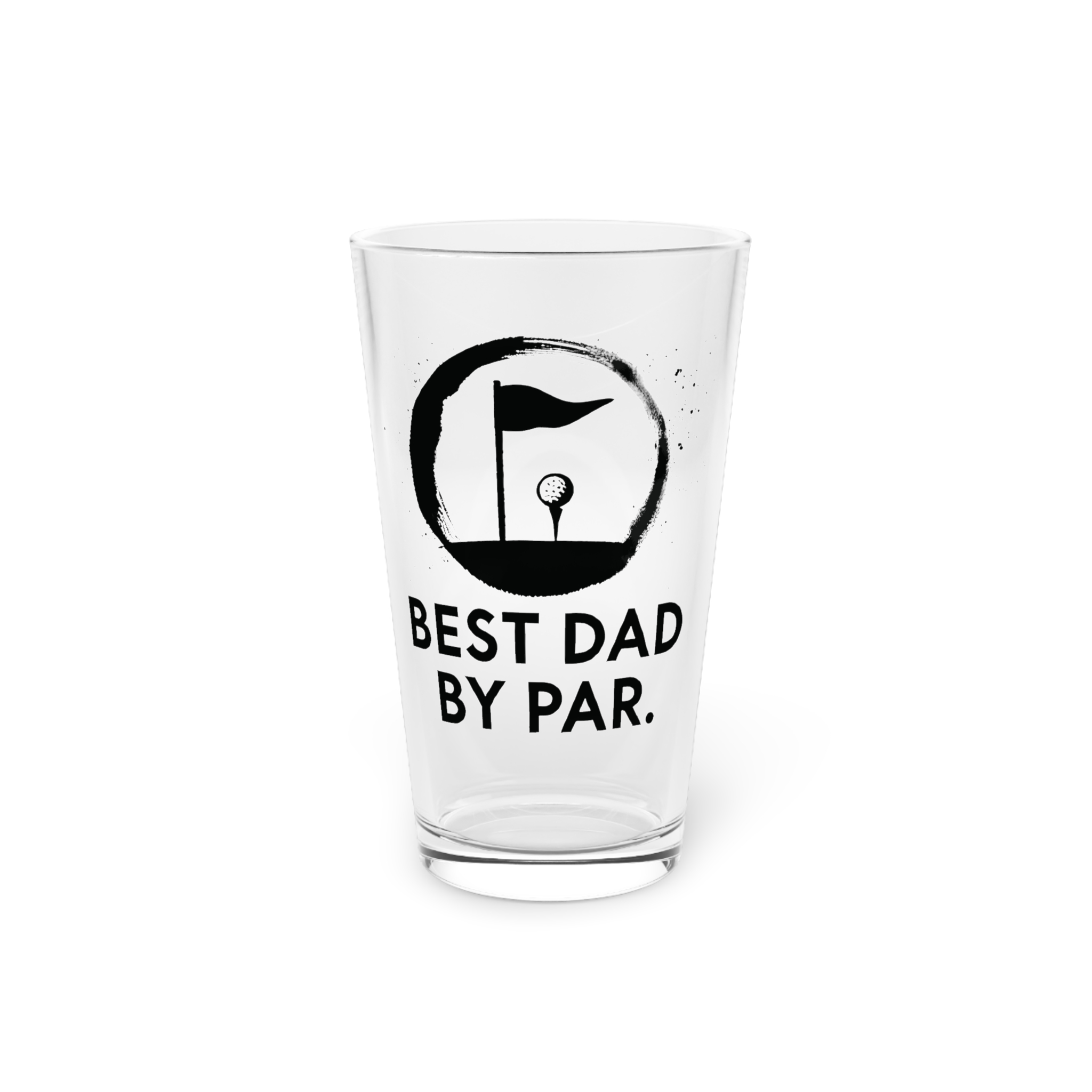 Best Dad By Par Pint Glass 16oz Best Dad By Par Pint Glass 16oz
